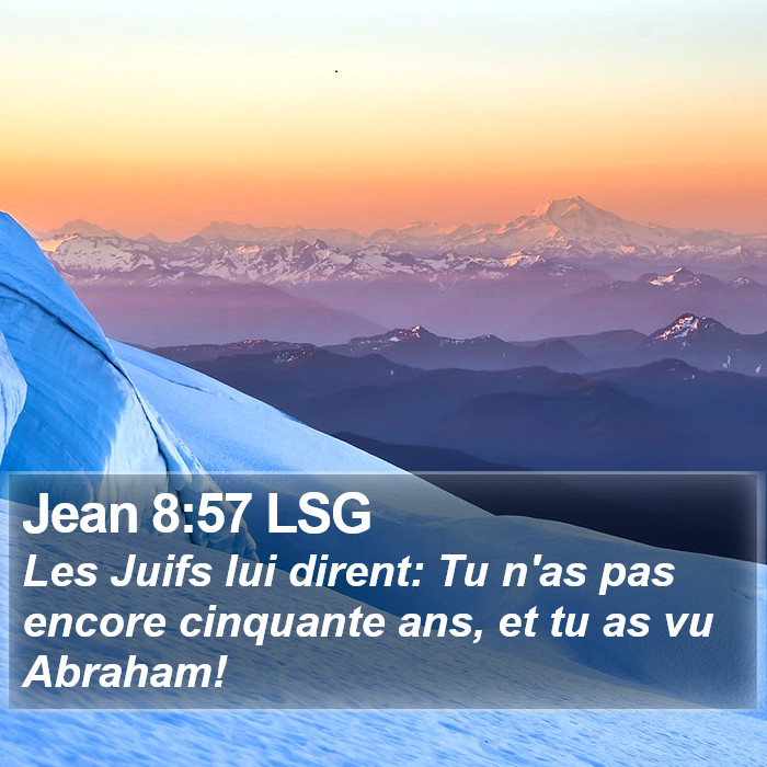 Jean 8:57 LSG Bible Study