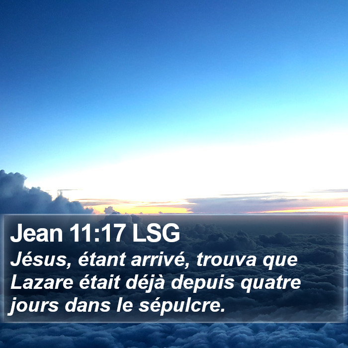 Jean 11:17 LSG Bible Study