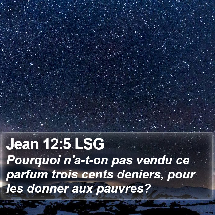 Jean 12:5 LSG Bible Study