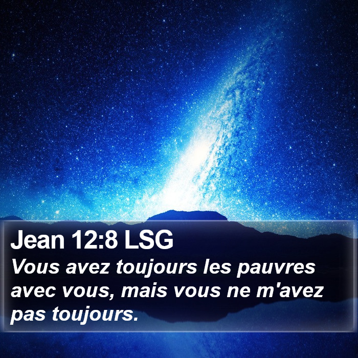 Jean 12:8 LSG Bible Study