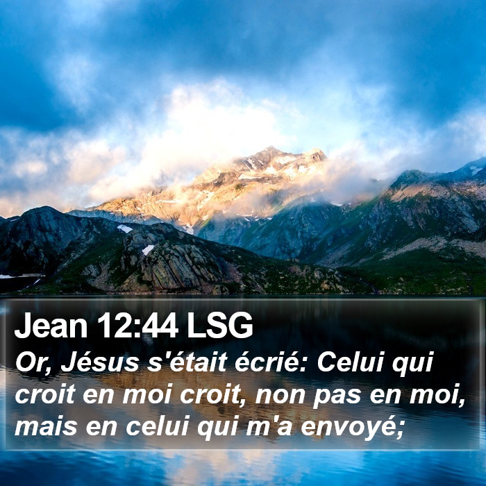 Jean 12:44 LSG Bible Study