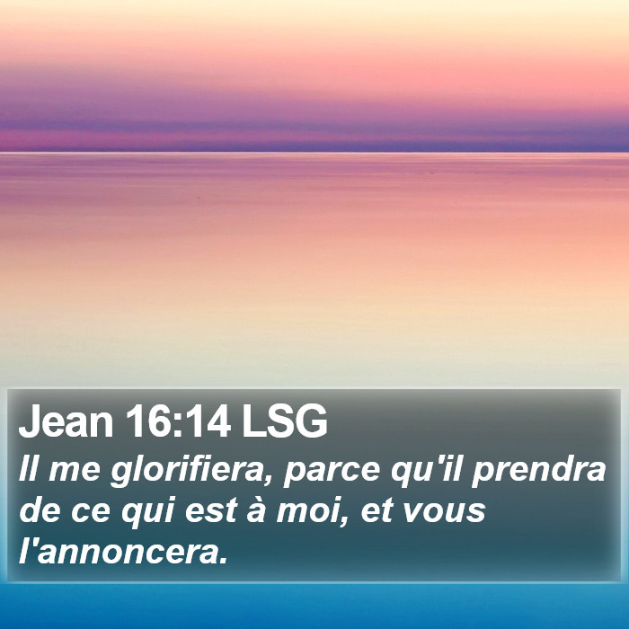 Jean 16:14 LSG Bible Study