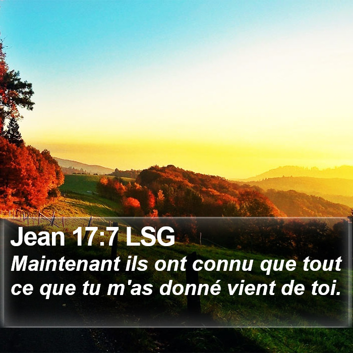 Jean 17:7 LSG Bible Study