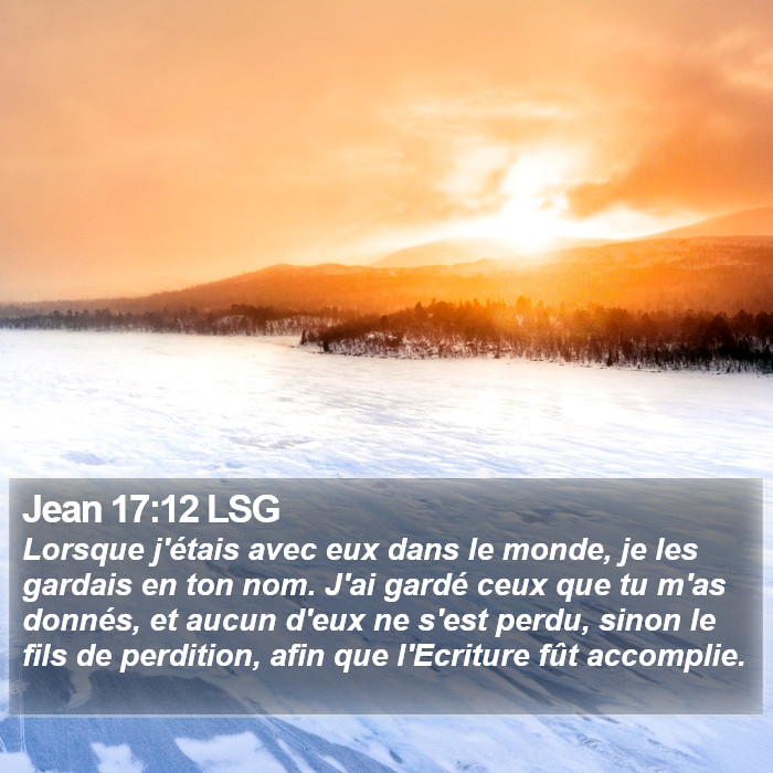 Jean 17:12 LSG Bible Study