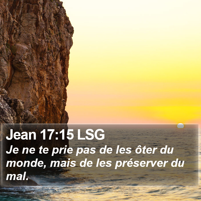 Jean 17:15 LSG Bible Study