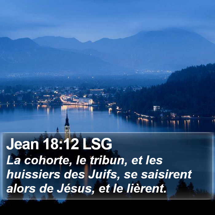 Jean 18:12 LSG Bible Study
