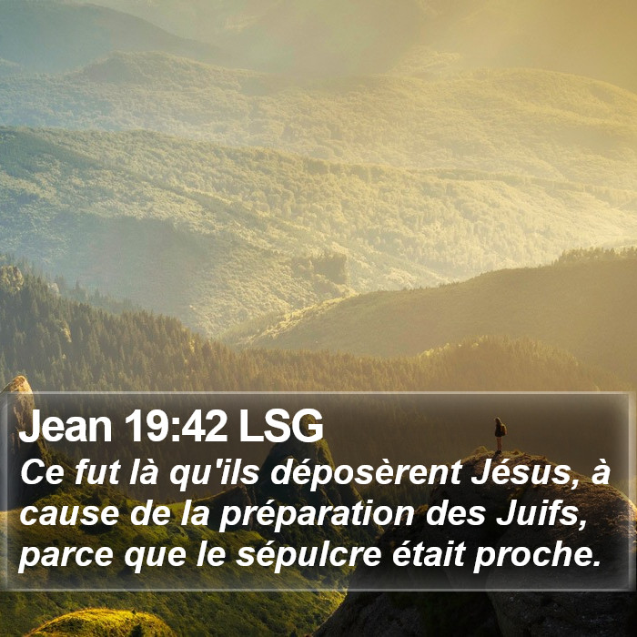 Jean 19:42 LSG Bible Study