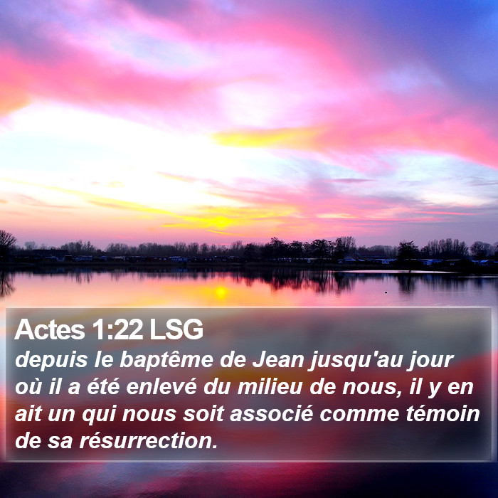 Actes 1:22 LSG Bible Study