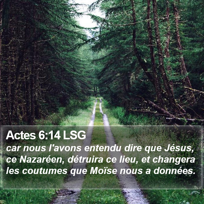 Actes 6:14 LSG Bible Study