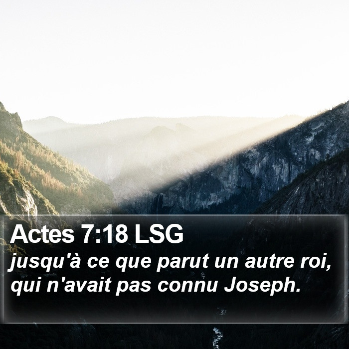 Actes 7:18 LSG Bible Study