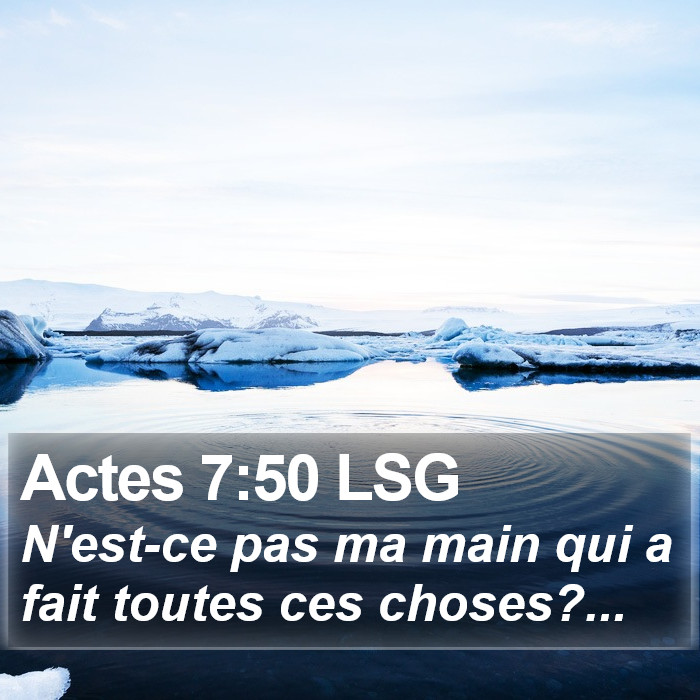 Actes 7:50 LSG Bible Study