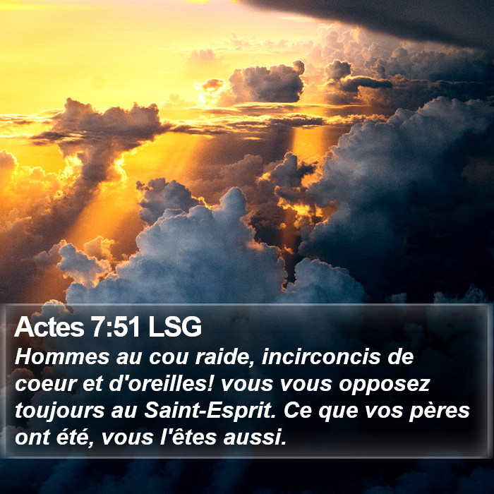 Actes 7:51 LSG Bible Study