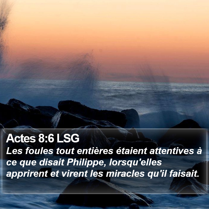 Actes 8:6 LSG Bible Study