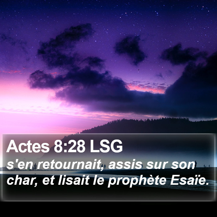 Actes 8:28 LSG Bible Study