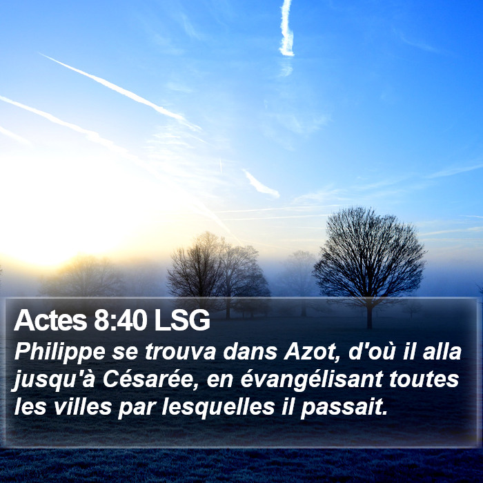 Actes 8:40 LSG Bible Study