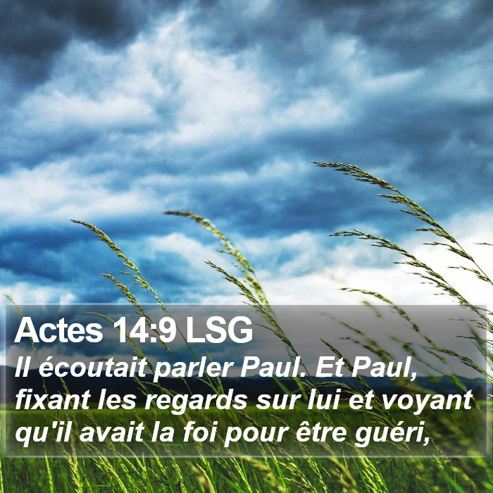 Actes 14:9 LSG Bible Study