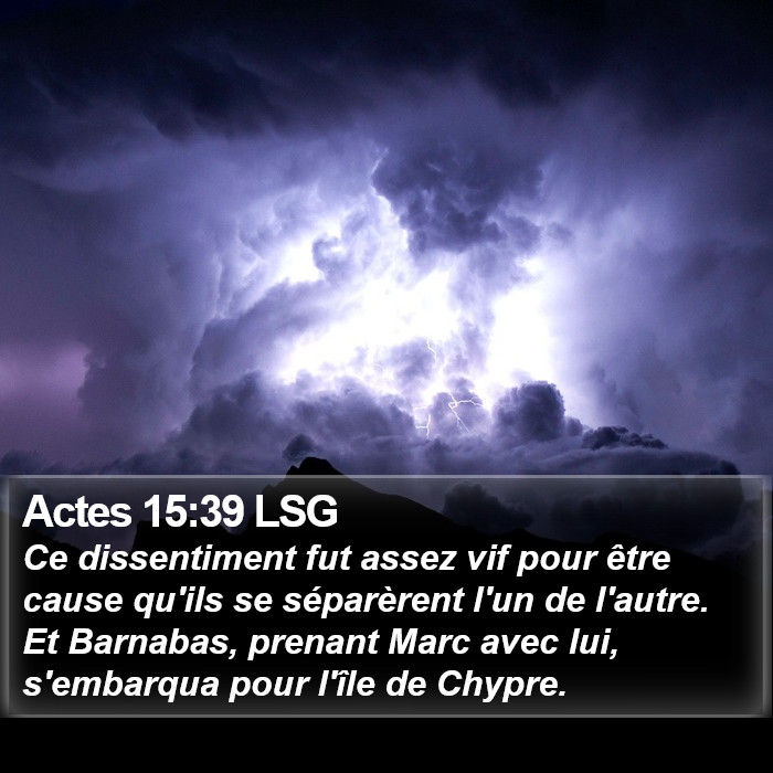 Actes 15:39 LSG Bible Study