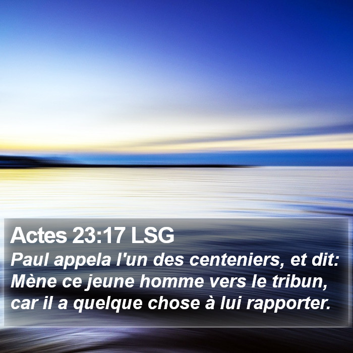 Actes 23:17 LSG Bible Study