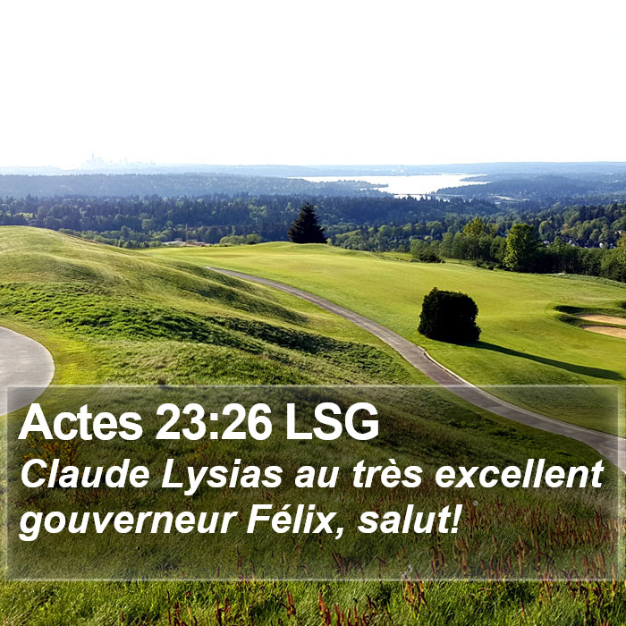 Actes 23:26 LSG Bible Study