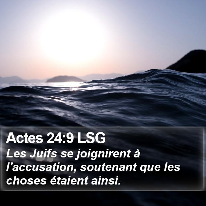 Actes 24:9 LSG Bible Study