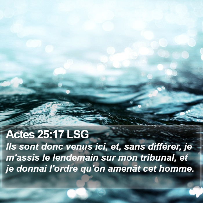 Actes 25:17 LSG Bible Study