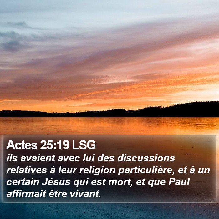 Actes 25:19 LSG Bible Study