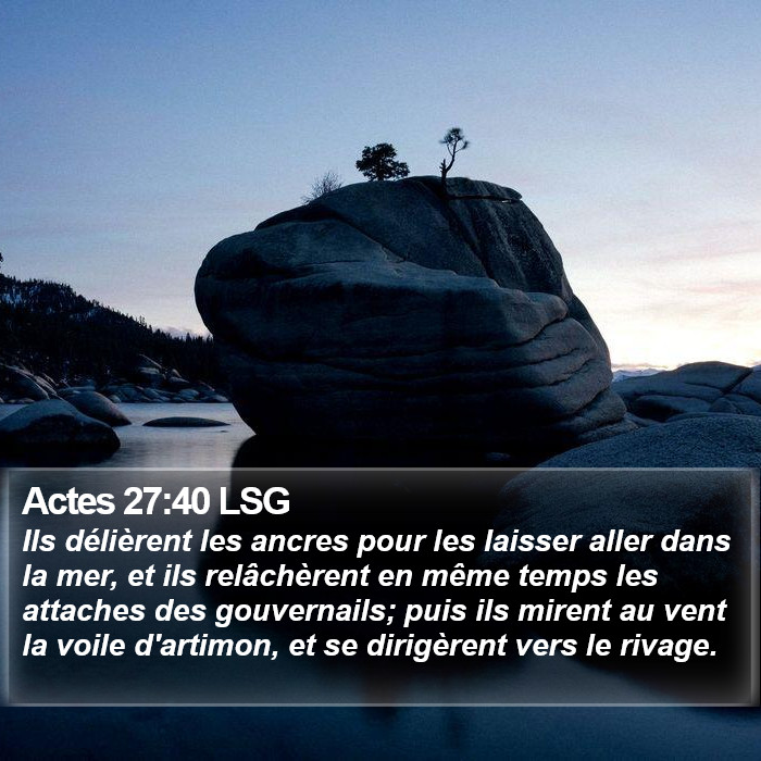 Actes 27:40 LSG Bible Study