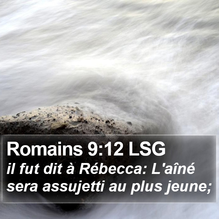 Romains 9:12 LSG Bible Study