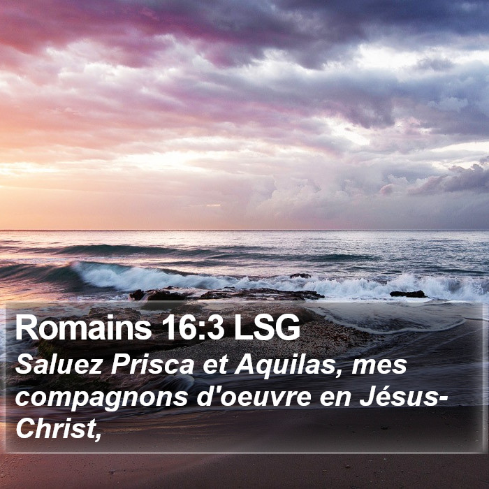 Romains 16:3 LSG Bible Study