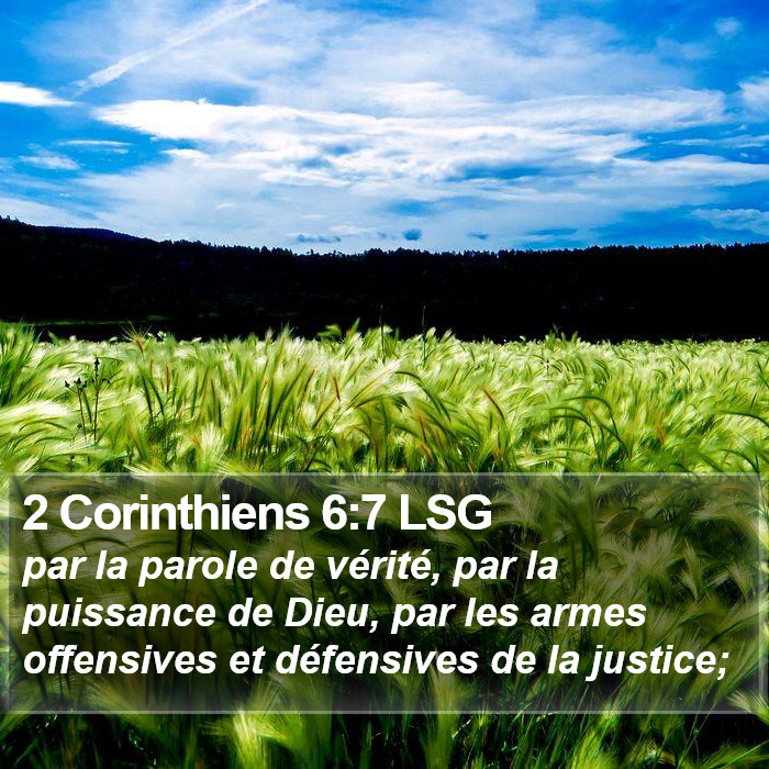 2 Corinthiens 6:7 LSG Bible Study