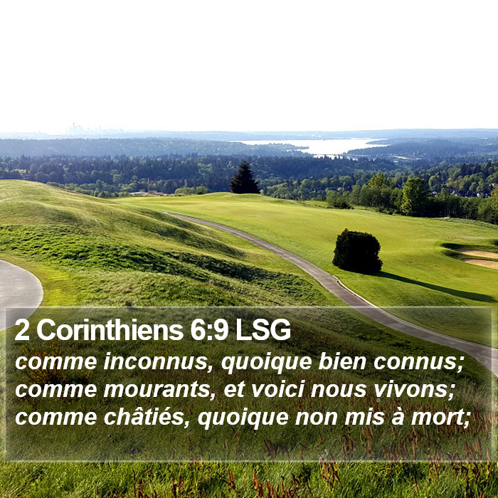 2 Corinthiens 6:9 LSG Bible Study