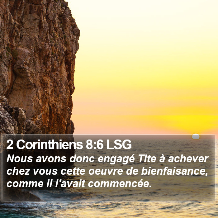 2 Corinthiens 8:6 LSG Bible Study