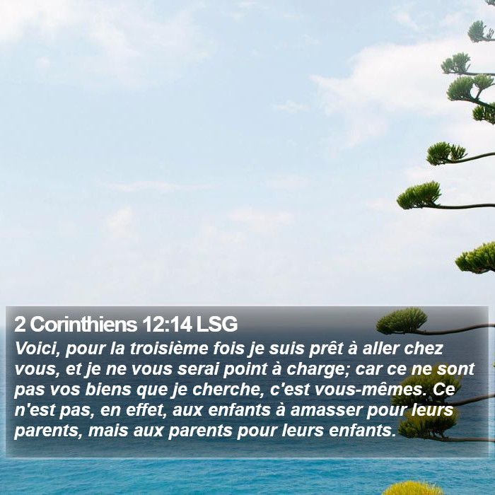 2 Corinthiens 12:14 LSG Bible Study