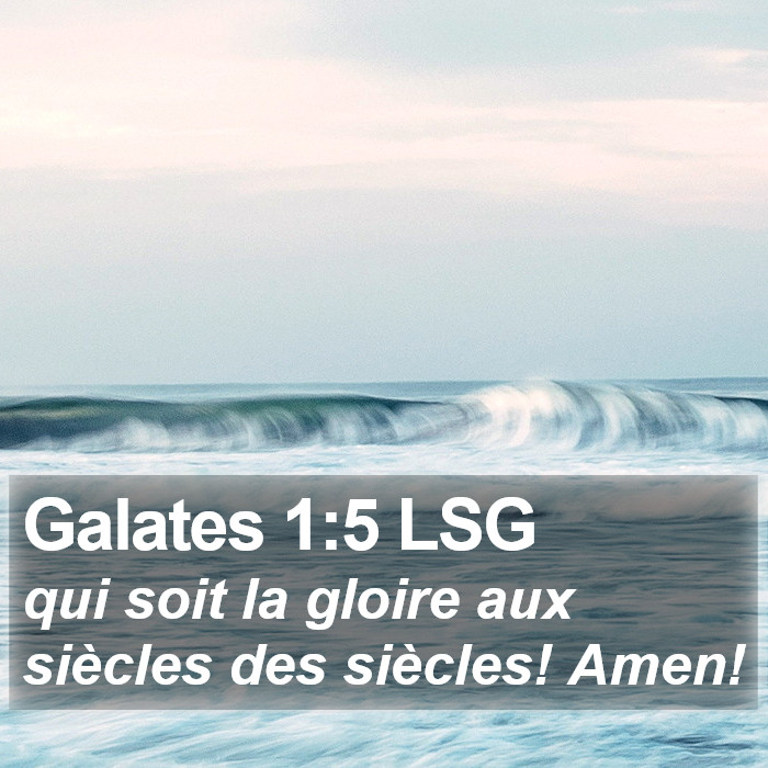 Galates 1:5 LSG Bible Study