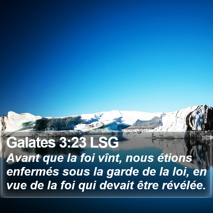 Galates 3:23 LSG Bible Study