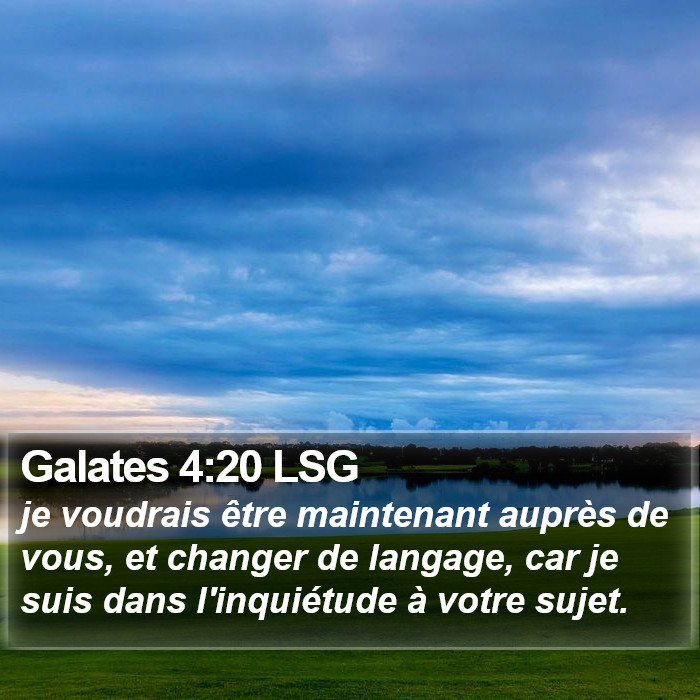 Galates 4:20 LSG Bible Study
