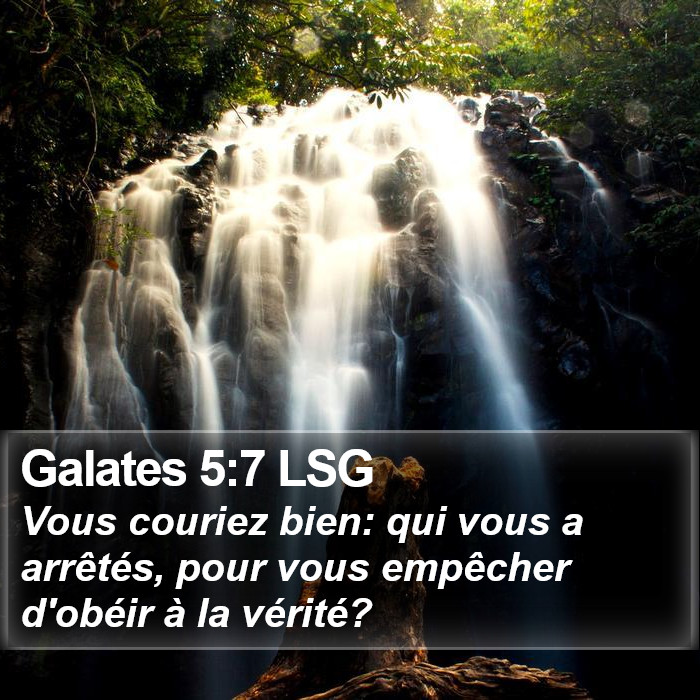 Galates 5:7 LSG Bible Study