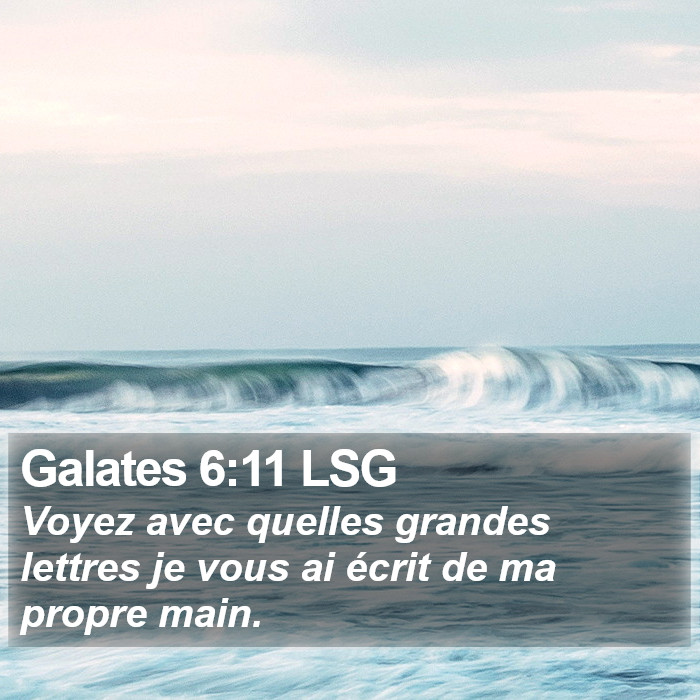 Galates 6:11 LSG Bible Study