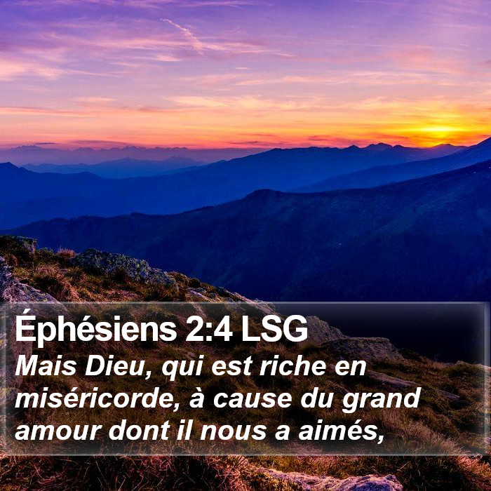Éphésiens 2:4 LSG Bible Study