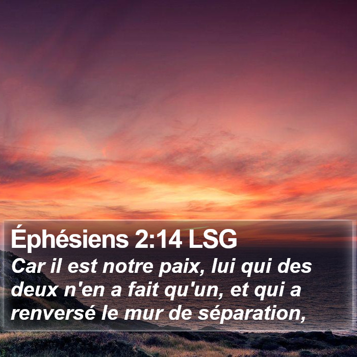 Éphésiens 2:14 LSG Bible Study