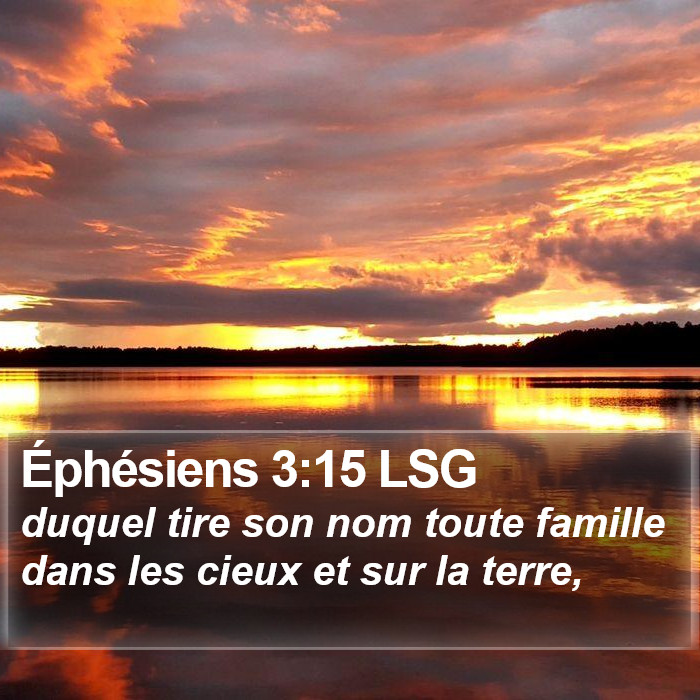 Éphésiens 3:15 LSG Bible Study