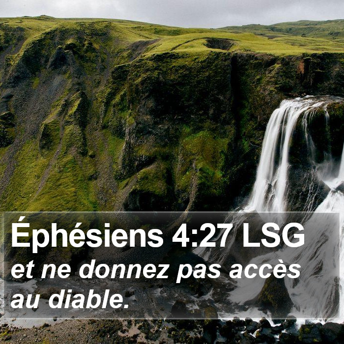 Éphésiens 4:27 LSG Bible Study