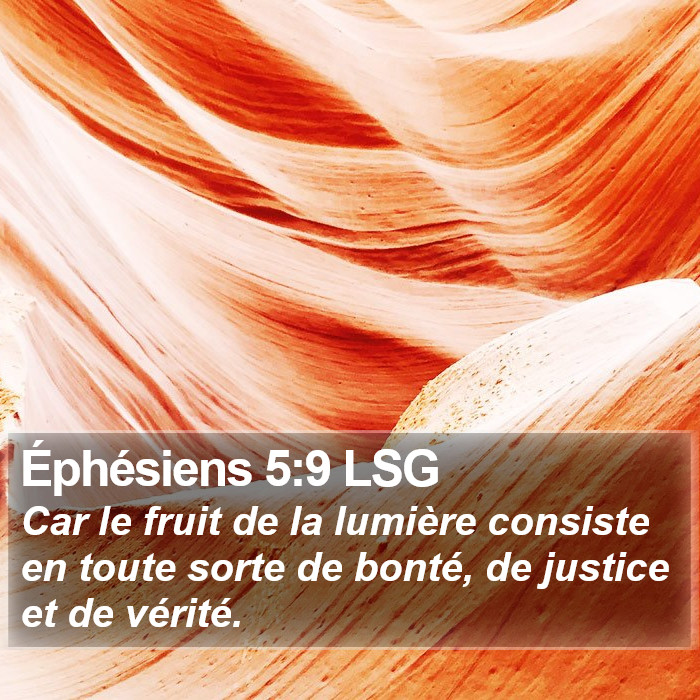 Éphésiens 5:9 LSG Bible Study