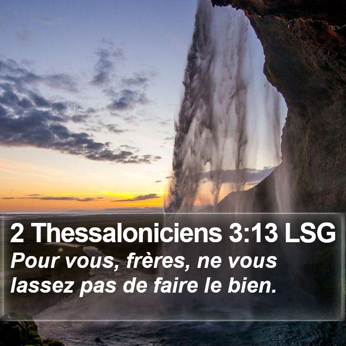 2 Thessaloniciens 3:13 LSG Bible Study