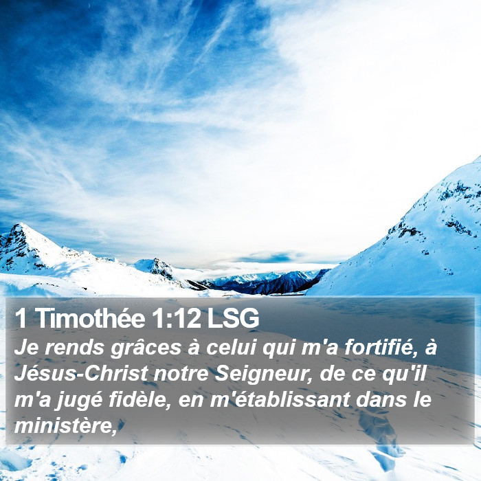 1 Timothée 1:12 LSG Bible Study