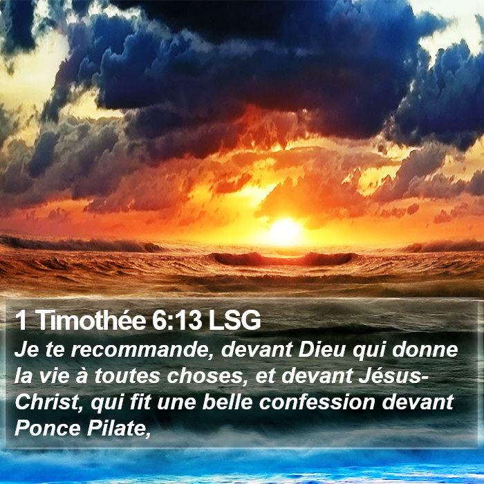1 Timothée 6:13 LSG Bible Study