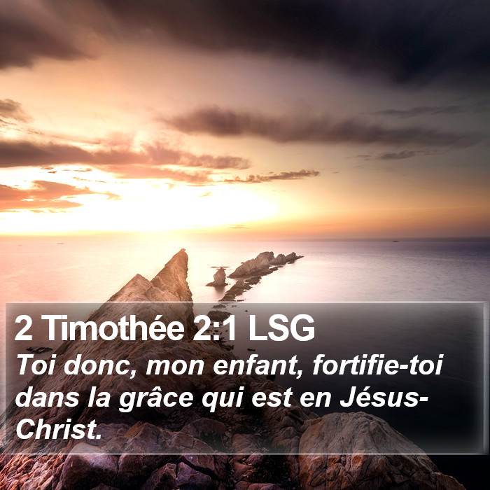 2 Timothée 2:1 LSG Bible Study