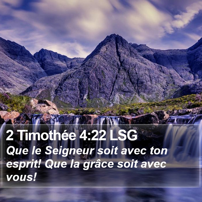 2 Timothée 4:22 LSG Bible Study
