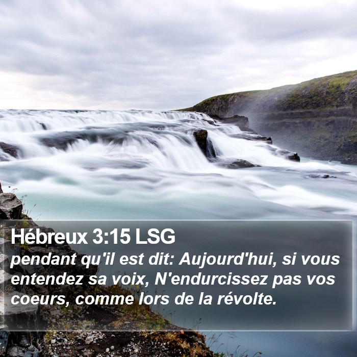 Hébreux 3:15 LSG Bible Study