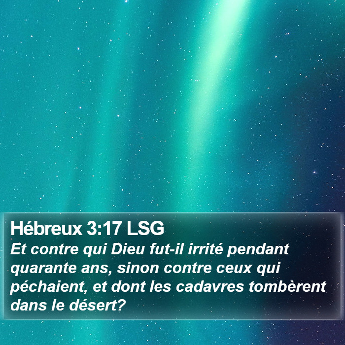 Hébreux 3:17 LSG Bible Study